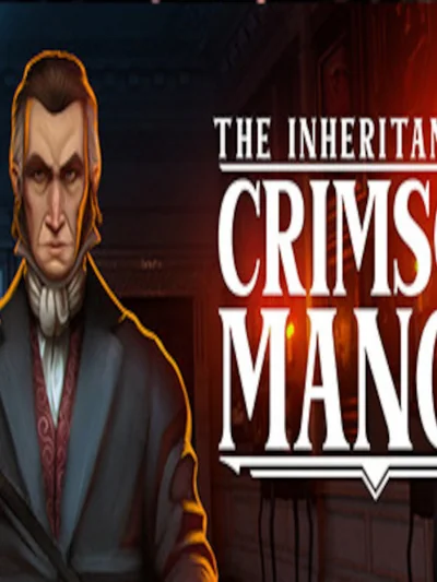 The Inheritance of Crimson Manor Steam CD Key