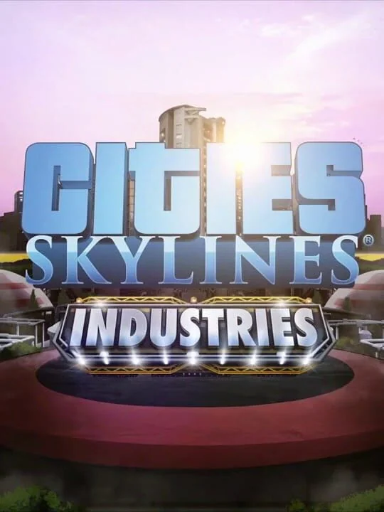 Cities: Skylines - Industries DLC Steam CD Key