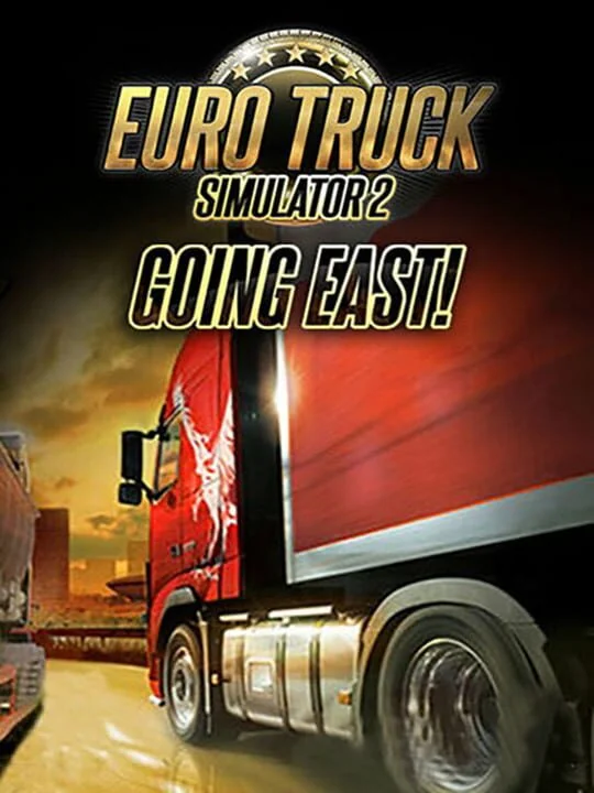 Euro Truck Simulator 2 - Going East! DLC EU Steam CD Key