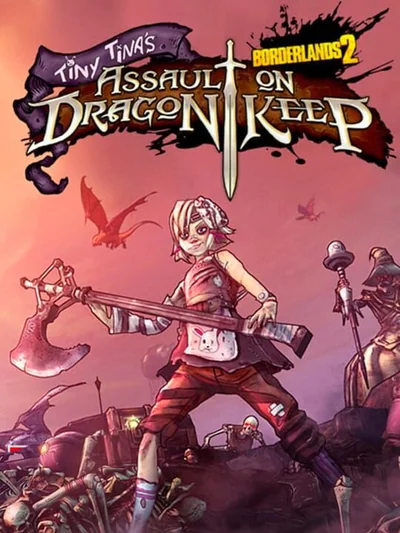 Borderlands 2 - Tiny Tina's Assault on Dragon Keep DLC PC Steam CD Key