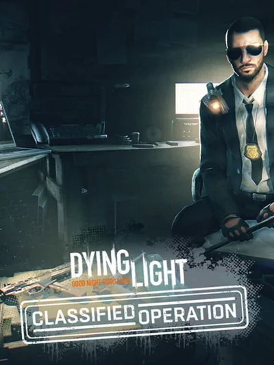 Dying Light - Classified Operation Bundle DLC PC Steam CD Key