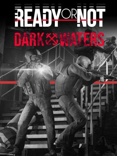 Ready or Not - Dark Waters DLC EU/NA PC Steam CD Key