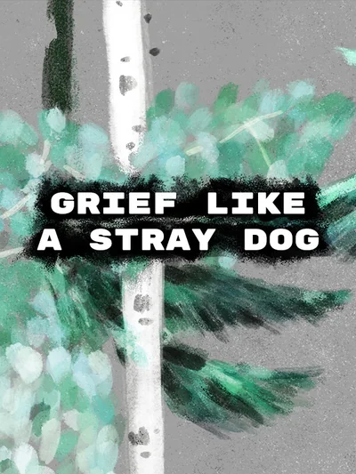 Grief like a stray dog PC Steam CD Key